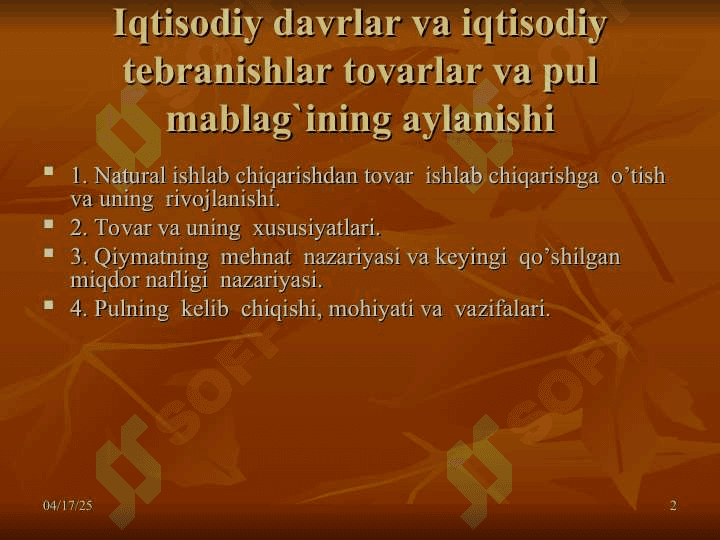 Iqtisodiy davrlar va iqtisodiy tebranishlar tovarlar va pul mablag`ining aylanishi 2