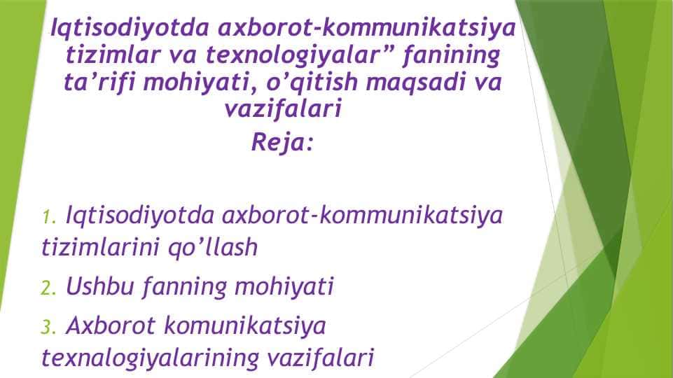 Iqtisodiyotda axborot-kommunikatsiya tizimlar va texnologiyalar” fanining ta’rifi mohiyati, o’qitish maqsadi va vazifalariIqtisodiyotda axborot-kommunikatsiya tizimlar va texnologiyalar” fanining ta’rifi mohiyati, o’qitish maqsadi va vazifalari