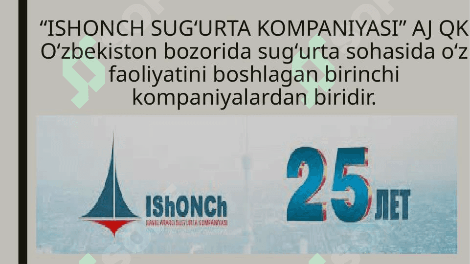 ISHONCH SUGʻURTA KOMPANIYASI” AJ 2
