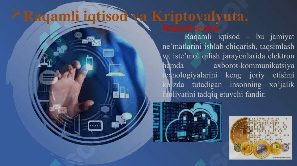 Kriptovalyuta va blokcheyn texnologiyasi va uni o’rganishning nazariy va amaliy ahamiyati 5