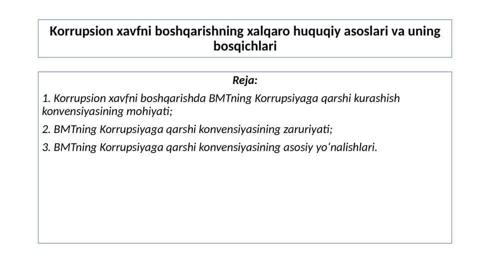 Korrupsion xavfni boshqarishning xalqaro huquqiy asoslari va uning 1