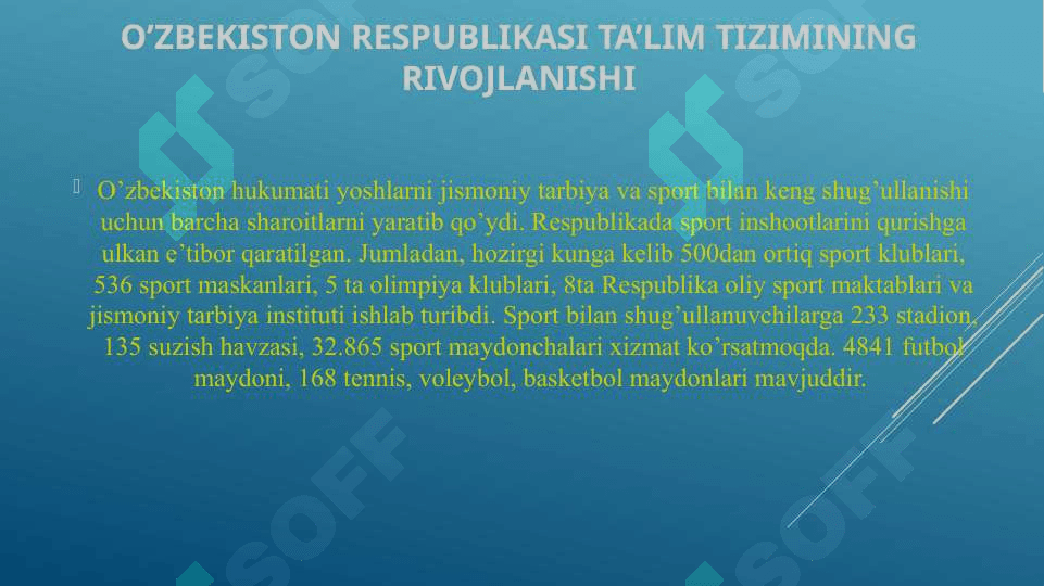 О‘ZBEKISTONDA TA’LIM, ILM-FAN VA SPORT SOHASIDAGI ISLOHOTLAR 7