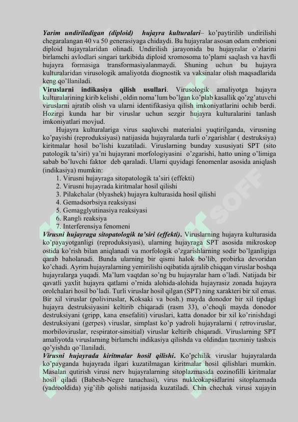 : Umumiy virusologiya: strukturasi, morfologiyasi, reproduksiyasi, kimyoviy tarkibi. Bakteriofaglar. Viruslarni ajratib olish usullari. Viruslarni indikatsiya va identifikatsiya qilish usullari. Viruslar keltirib chiqaruvchi yuqumli kasalliklarga tashxis qo‘yish usullari 8