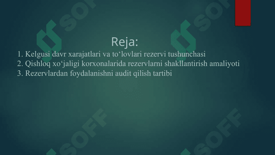 Qishloq xoʼjaligi korxonalarida kelgusi davr xarajatlari va toʼlovlari rezervidan foydalanishni tekshirish 2