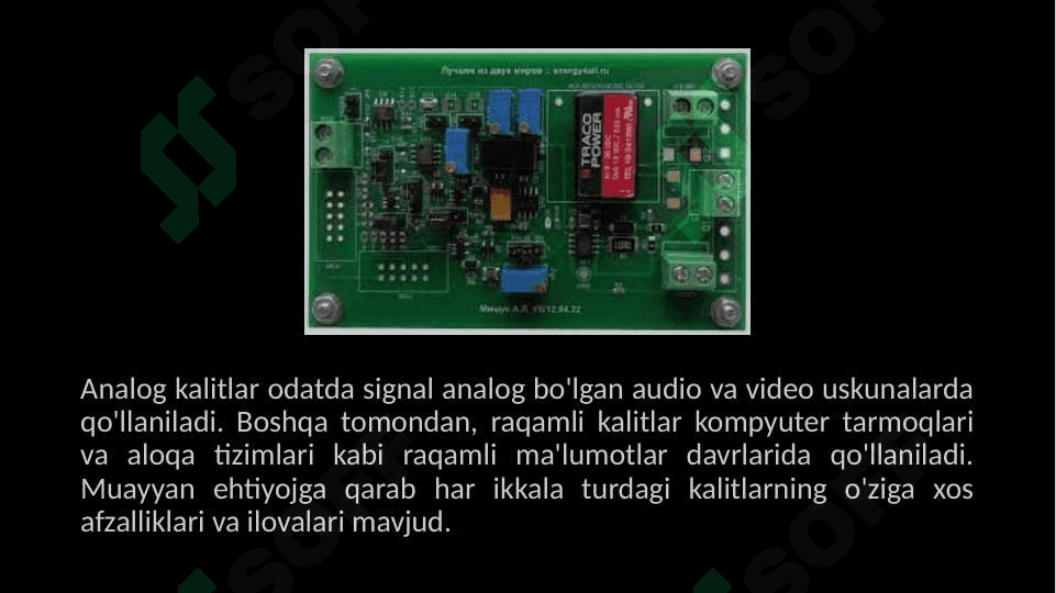 ANALOG RAQAMLI VA RAQAMLI ANALOG O’TKAZGICHLAR 4