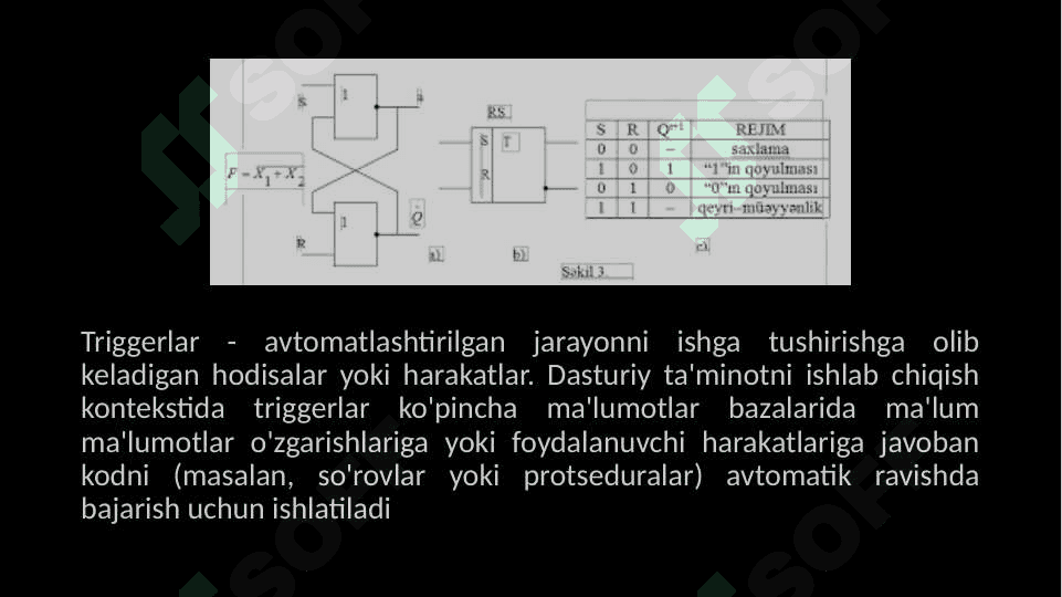 TRIGGERLAR. ASSINXRON TRIGGERLAR 4