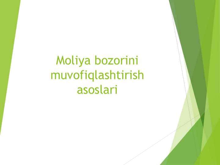 Moliya bozorini muvofiqlashtirish asoslari