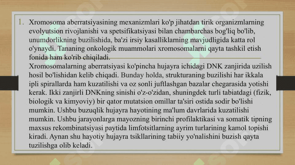 Xromosoma abberatsiyalari yoki qayta tuzilishlari 3