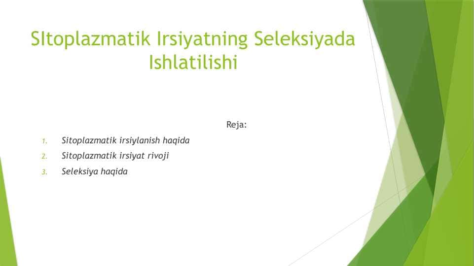 SItoplazmatik Irsiyatning Seleksiyada Ishlatilishi 1