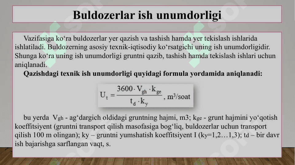 Buldozerlar ish unumdorligini oshirishning tashkiliy, texnologik usullari 2