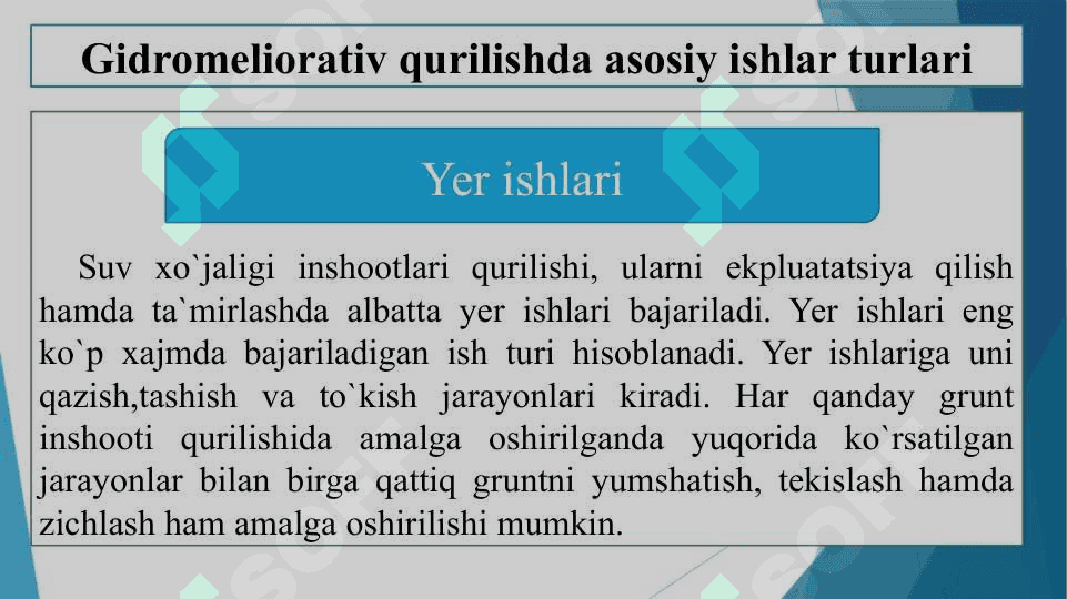 Gidromeliorativ qurilishda asosiy ishlar turlari va ularni bajarish uchun kerakli resurslar 4