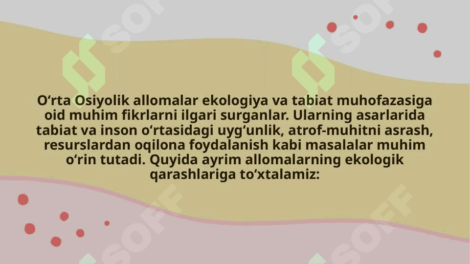 OʻRTA OSIYO ALLOMALARNING EKOLOGIK QARASHLARI 3