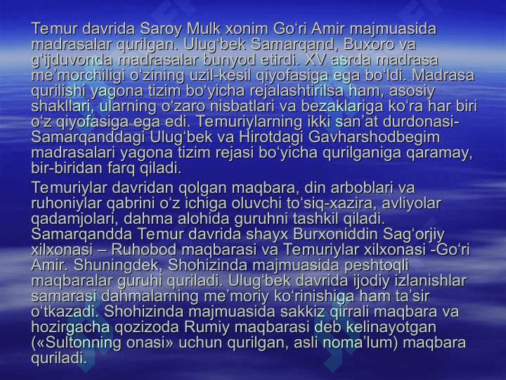 TEMUR VA TEMURIYLAR DAVRIDA ME’MORCHILIK 6