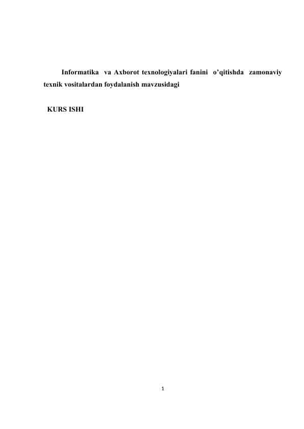 Informatika  va Axborot texnologiyalari fanini  o’qitishda  zamonaviy texnik vositalardan foydalanish