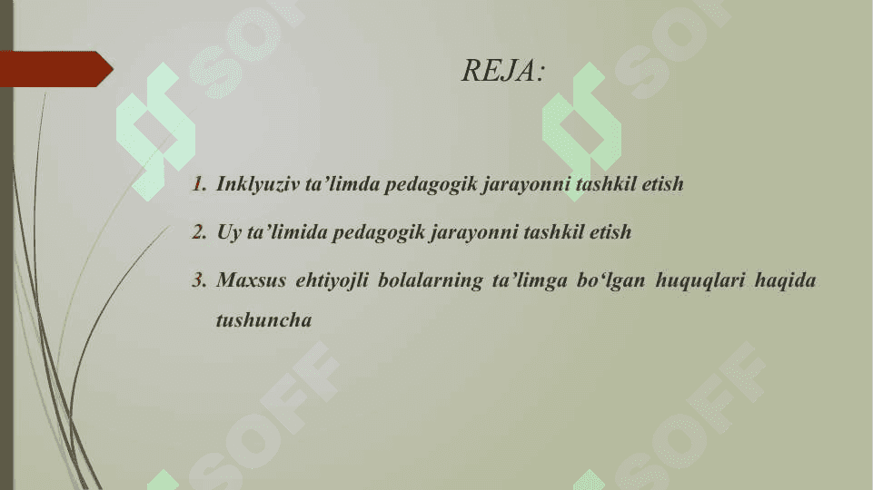 INKLYUZIV, UY TA'LIMI VA "MEHRLI MAKTAB"LARDA PEDAGOGIK JARAYONNI TASHKIL ETISH YO'LLARI VA VOSITALARI 2