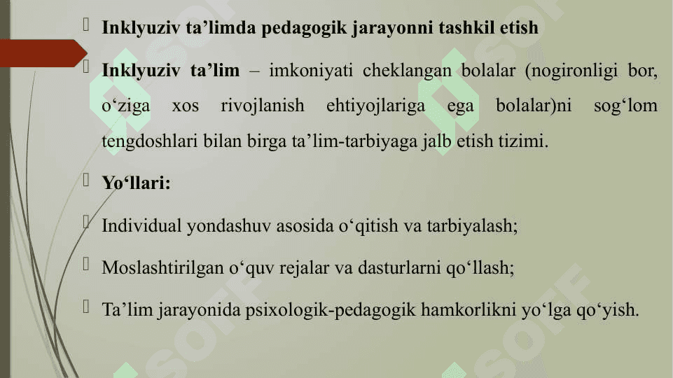 INKLYUZIV, UY TA'LIMI VA "MEHRLI MAKTAB"LARDA PEDAGOGIK JARAYONNI TASHKIL ETISH YO'LLARI VA VOSITALARI 3