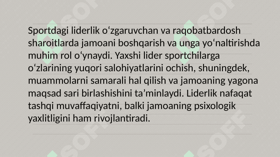Liderlikning psixologik xususiyatlari. 8