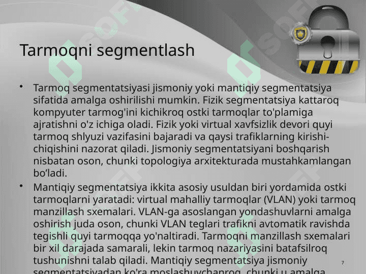 Tarmoq xavfsizligi. Tarmoqni segmentlash, NAT. 7