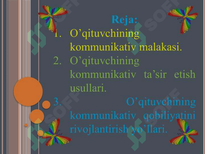 Kommunikativ qobiliyat  va  Pedagogik ta’sir etish. 2