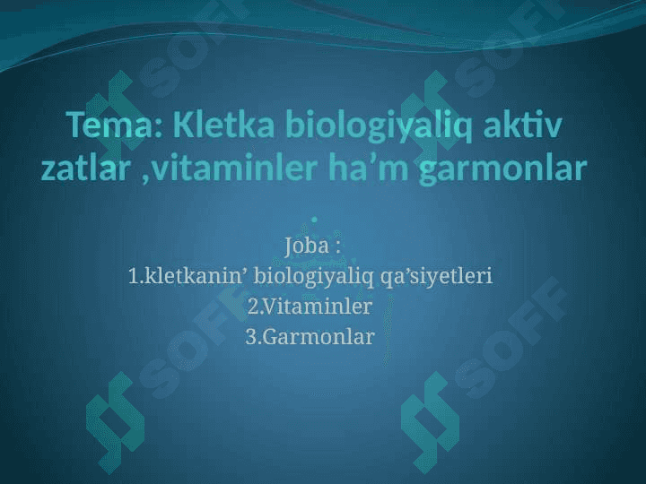 Kletka biologiyaliq aktiv zatlar ,vitaminler ha’m garmonlar 2