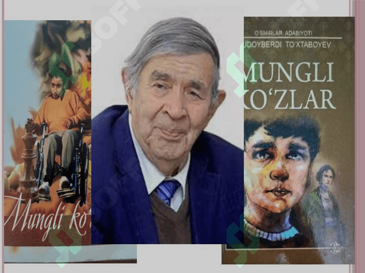 MUNGLI KO’ZLAR BADIIY ASAR TAHLILI XUDOYBERDI TO’XTABOYEV ROMANI 7