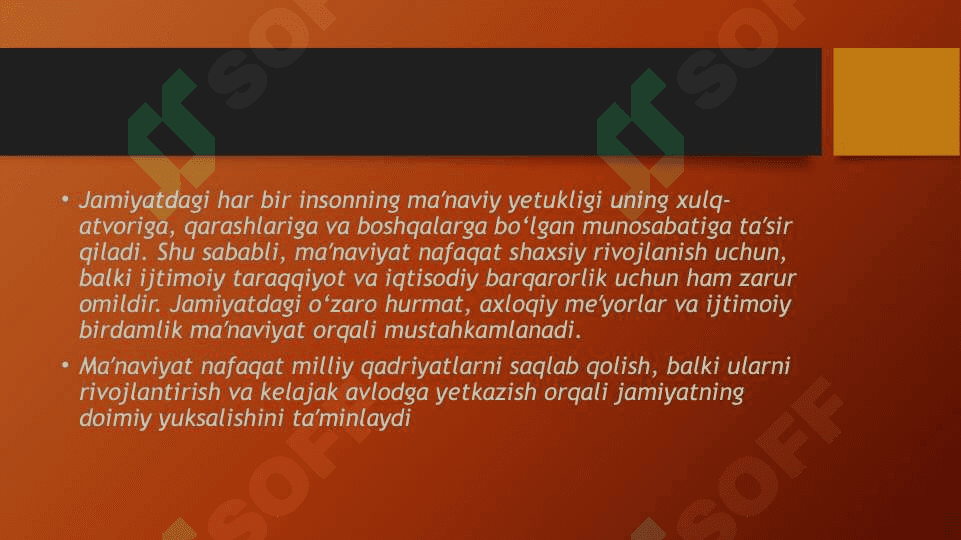 Jamiyat hayotida maʼnaviyat taraqqiyotlarini oʻrni 4