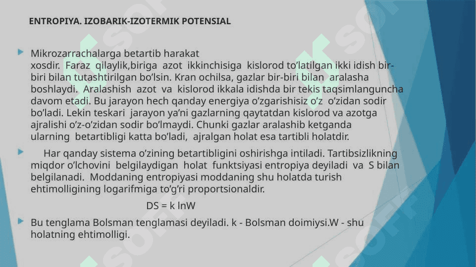 Izobar-izotermik va izoxor-izotermik potensiallar.Entolpiya va enteropiya o’zgarishiga qarab, kimyoviy reaksiya yonalishini aniqlash 3