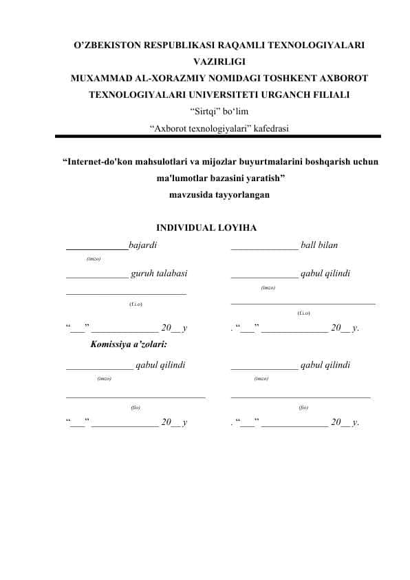 Internet-do'kon mahsulotlari va mijozlar buyurtmalarini boshqarish uchun ma'lumotlar bazasini yaratish