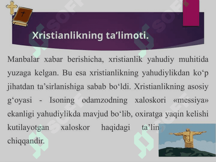 Xristianlikning paydo bo'lishi, aqidalari, asosiy yo'nalishlari, ta'limotlari va manbalari1 4