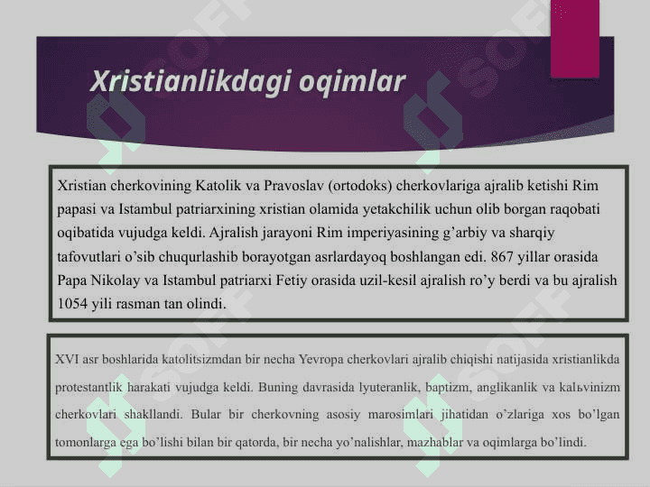Xristianlikning paydo bo'lishi, aqidalari, asosiy yo'nalishlari, ta'limotlari va manbalari1 7