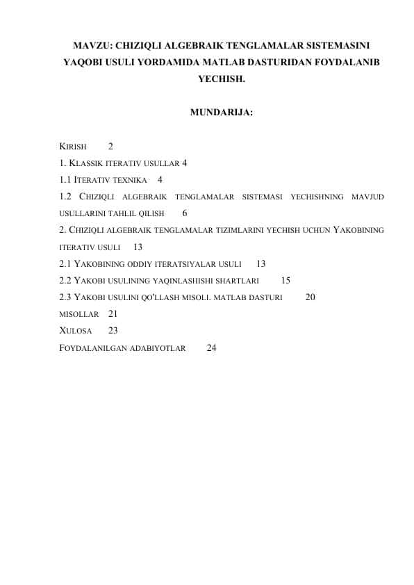 CHIZIQLI ALGEBRAIK TENGLAMALAR SISTEMASINI YAQOBI USULI YORDAMIDA YECHISH (KURS ISHI)