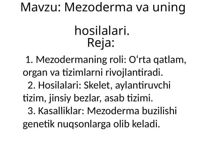 Mezoderma va uning   hosilalari 1