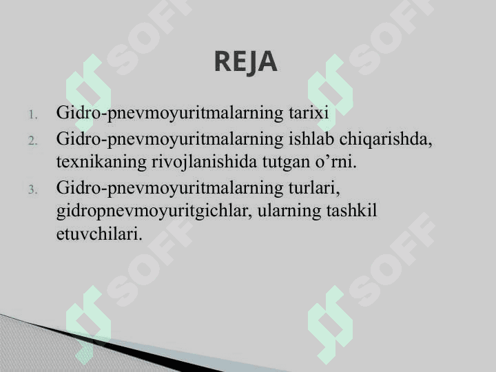 Gidro-pnevmoyuritmalarning ishlab chiqarishda, texnikaning rivojlanishida tutgan o‘rni. 2