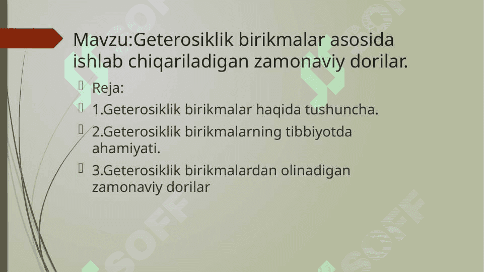 Geterosiklik birikmalar asosida ishlab chiqariladigan zamonaviy dorila 2