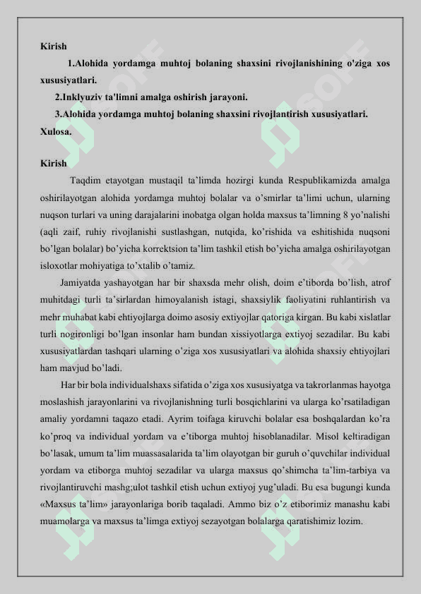 Inklyuziv ta'limni amalga oshirish jarayoni alohida yordamga muhtoj bolaning shaxsini rivojlanishining xususiyatlari. 2