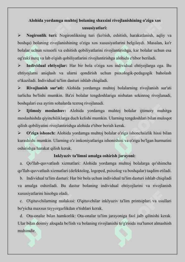Inklyuziv ta'limni amalga oshirish jarayoni alohida yordamga muhtoj bolaning shaxsini rivojlanishining xususiyatlari. 4