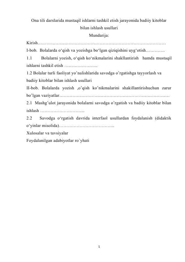 Ona tili darslarida mustaqil ishlarni tashkil etish jarayonida badiiy kitoblar bilan ishlash usullari