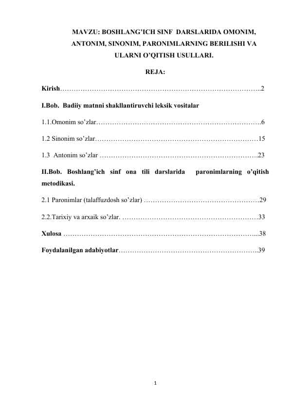 BOSHLANG`ICH SINF ONA TILI DARSLARIDA OMONIM, ANTONIM, SINONIM, PARONIMLARNING BERILISHI VA ULARNI O`QITISH USULLARI