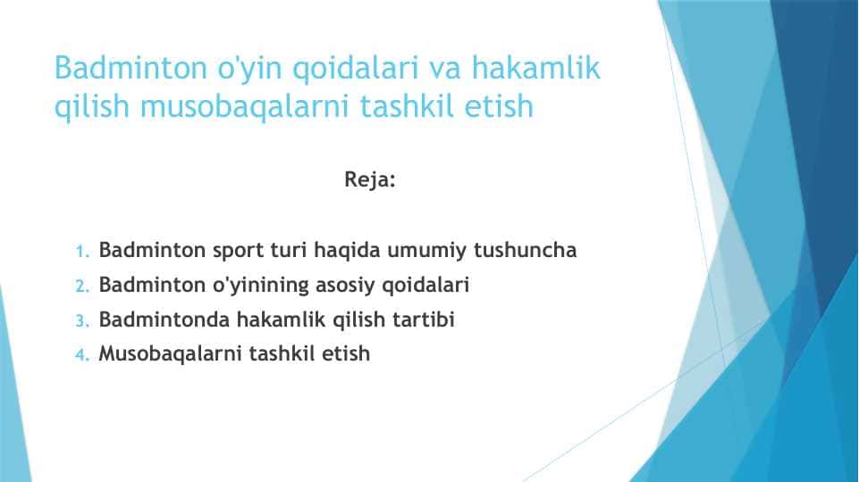 Badminton o'yin qoidalari va hakamlik qilish musobaqalarni tashkil etish
