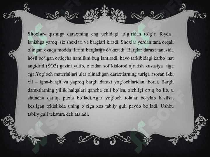 Yog’och haqida ma’lumot. 6