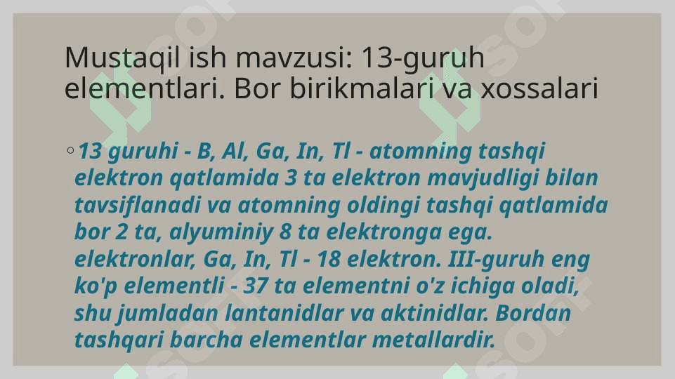 13-guruh elementlari va ularning xossalari 2