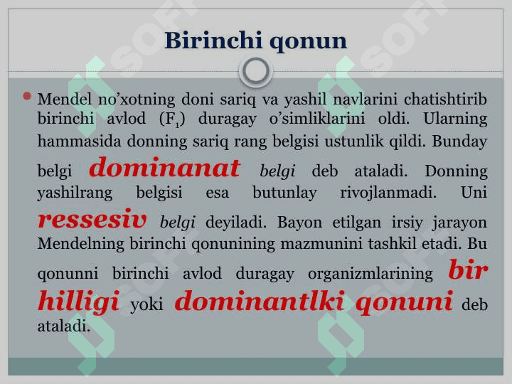 Monoduragay chatishtirish. Mendelning birinchi va ikkinchi qonunlari. 6