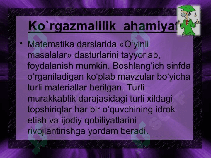 Ko`rgazmalilik ahamiyati va boshlang`ich sinflarda qo`llanilishi 4