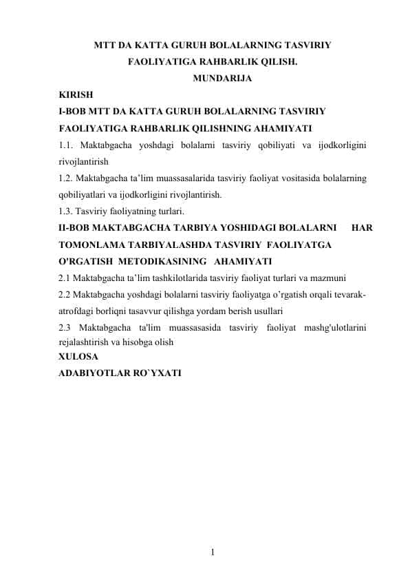 MTT DA KATTA GURUH BOLALARNING TASVIRIY FAOLIYATIGA RAHBARLIK QILISH.