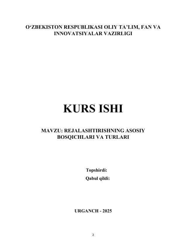 REJALASHTIRISHNING ASOSIY BOSQICHLARI VA TURLARI