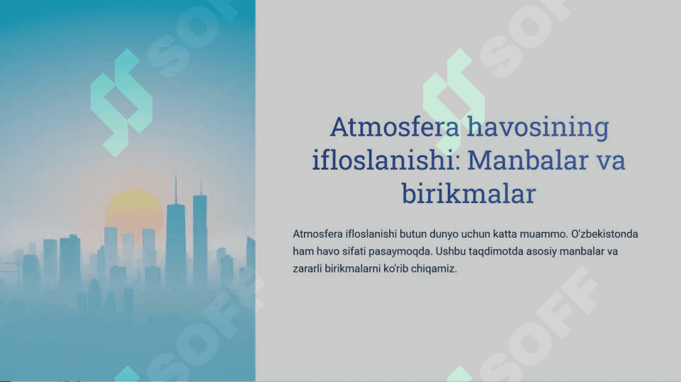Atmosfera havosini ifloslantiruvchi manbalar va birikmalarni ajrating 3