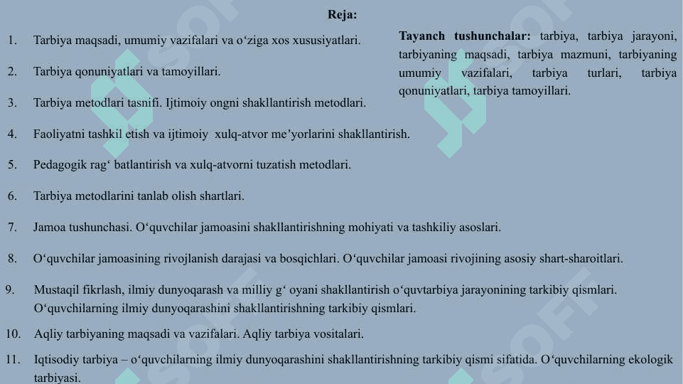 Tarbiya jarayonining mohiyati va mazmuni. Tarbiya qonuniyatlari va tamoyillari. Tarbiyaning umumiy metodlari. Jamoa tarbiya obyekti va subyekti sifatida. Tarbiya turlari.. 2
