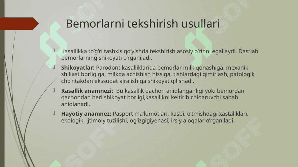 Parodont kasalliklar tasnifi.Bemorlarni tekshirish usullari 8