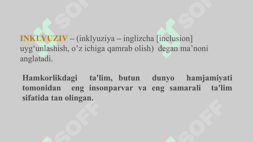 Inklyuziv ta’lim kursining predmeti, maqsad va vazifalari, obyekti, tamoyillari 6