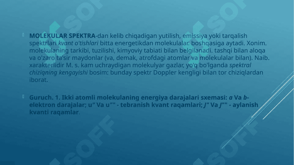Molekulyar spektrlarning xillari 2